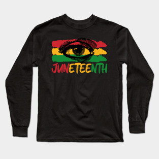Juneteenth, Third Eye, Black Lives Matter, Black History Long Sleeve T-Shirt