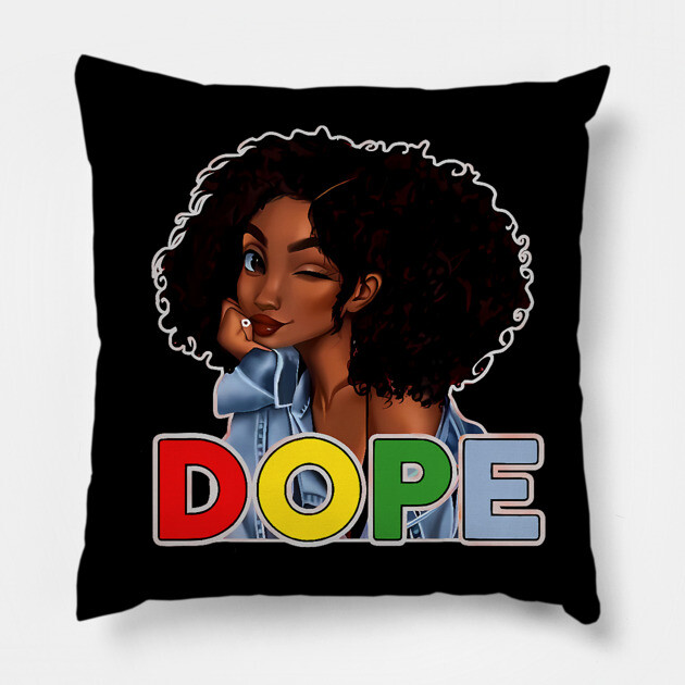 Unapologetically Dope, Black, Afro, Black History, Juneteenth, Black Woman Pillow by UrbanLifeApparel