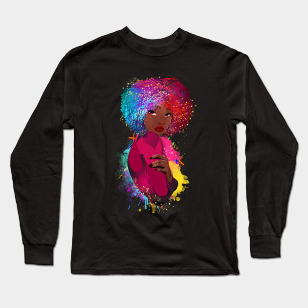 Colorful Black Woman, Black Girl Magic, Black Woman, Black Queen Long Sleeve T-Shirt by UrbanLifeApparel