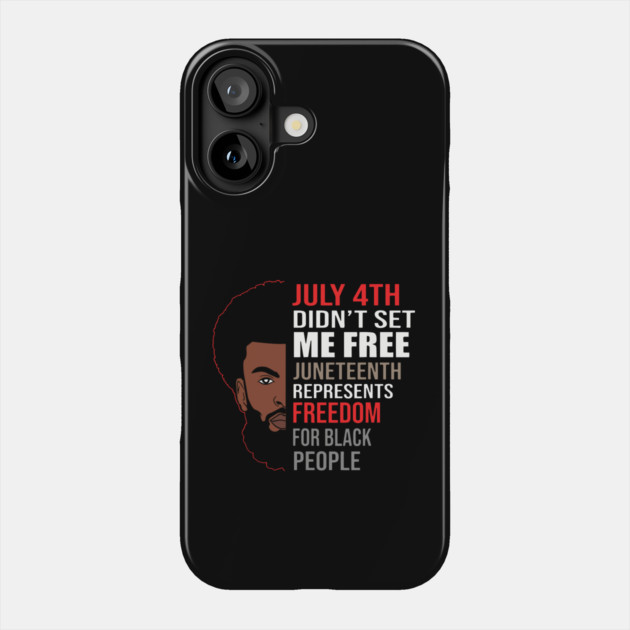 Juneteenth, Celebrate Juneteenth, Black Man, Black Lives Matter Phone Case by UrbanLifeApparel
