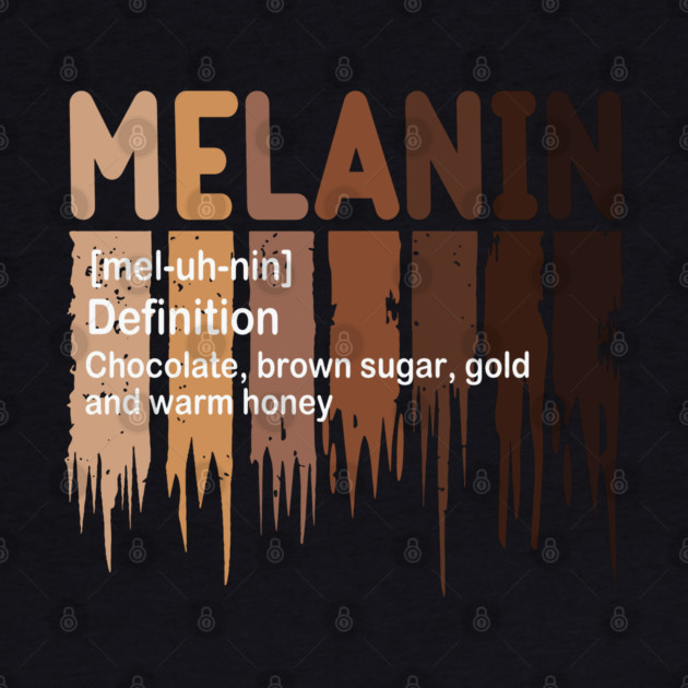 Melanin Definition, Black History, Black lives Matter by UrbanLifeApparel
