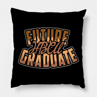 Future HBCU Graduate, Black, Educated Pillow