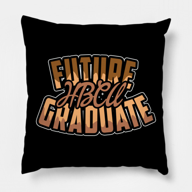 Future HBCU Graduate, Black, Educated Pillow by UrbanLifeApparel