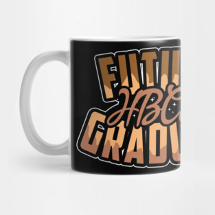 Future HBCU Graduate, Black, Educated Mug