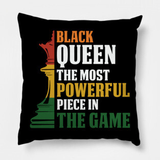 black Queen, The most powerful piece in the game, black Woman, black women Pillow