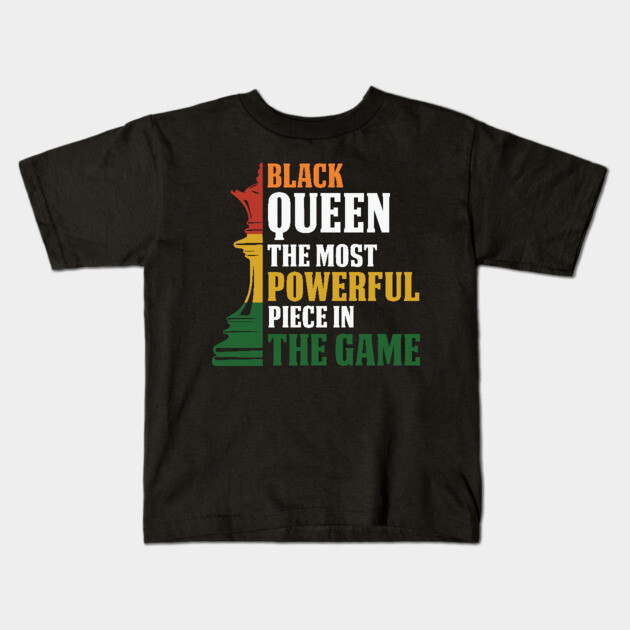 black Queen, The most powerful piece in the game, black Woman, black women Kids T-Shirt by UrbanLifeApparel