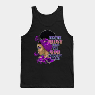 God is working it out for me, Black Woman, Black girl magic, Black queen Tank Top