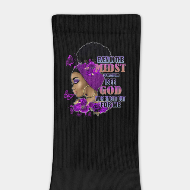 God is working it out for me, Black Woman, Black girl magic, Black queen by UrbanLifeApparel