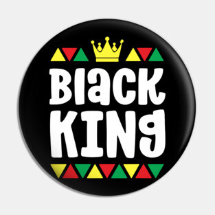 Black King, Black Man, Black Lives matter Pin