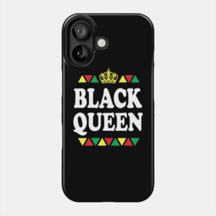 Black Queen, Black Women, Black Girl Magic Phone Case