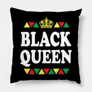Black Queen, Black Women, Black Girl Magic Pillow