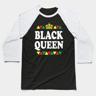 Black Queen, Black Women, Black Girl Magic Baseball T-Shirt