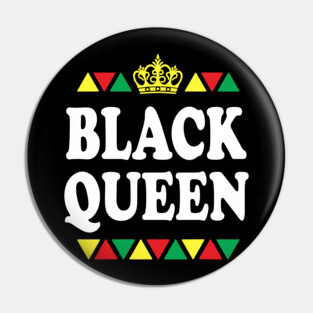 Black Queen, Black Women, Black Girl Magic Pin
