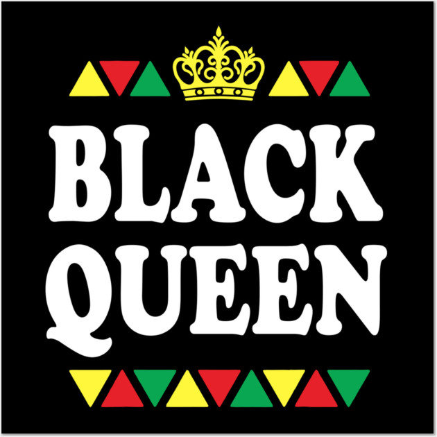Black Queen, Black Women, Black Girl Magic Wall Art by UrbanLifeApparel