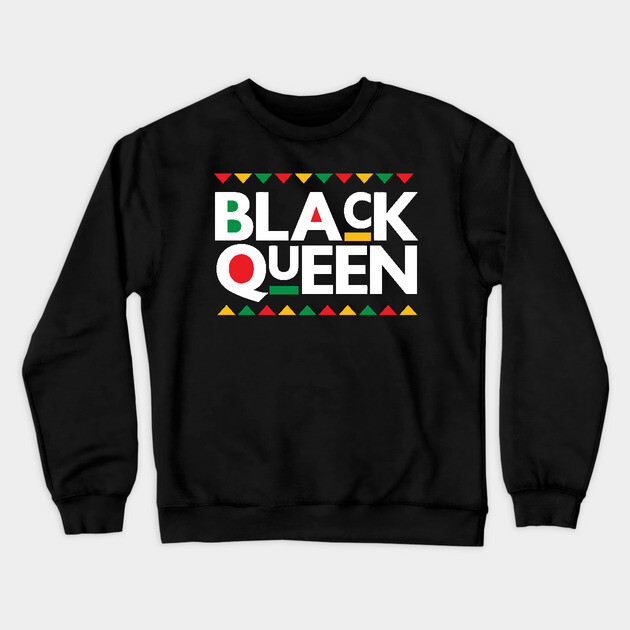 Black Queen, Black Women, Black Girl Magic, Afrocentric Crewneck Sweatshirt by UrbanLifeApparel