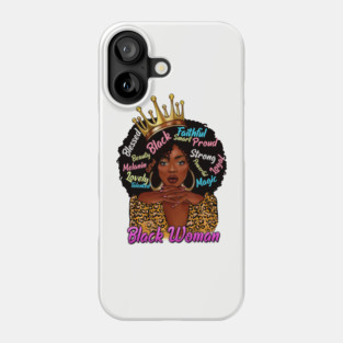 Black Woman,, Black Queen, Black Girl Magic, Sista Phone Case