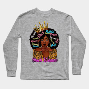 Black Woman,, Black Queen, Black Girl Magic, Sista Long Sleeve T-Shirt
