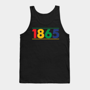 1865, Juneteenth, Black History, Black Lives Matter Tank Top