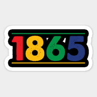 1865, Juneteenth, Black History, Black Lives Matter Magnet
