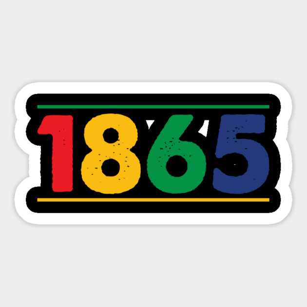 1865, Juneteenth, Black History, Black Lives Matter Magnet by UrbanLifeApparel
