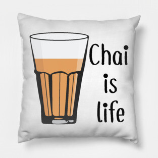 Chai is life. It's always Chai Time for Indians and Pakistanis Pillow
