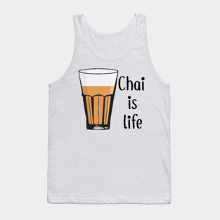 Chai is life. It's always Chai Time for Indians and Pakistanis Tank Top