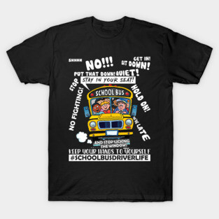 Keep Your Hands To Yourself School Bus Driver Funny T-Shirt