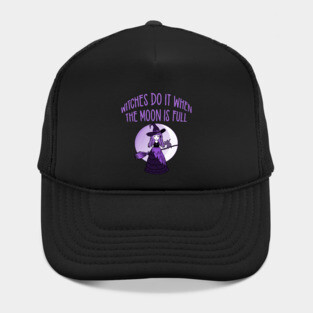 Purple Witches Do it when the Moon is Full Cheeky Witch® Hat