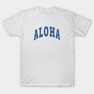 Aloha Capital T-Shirt