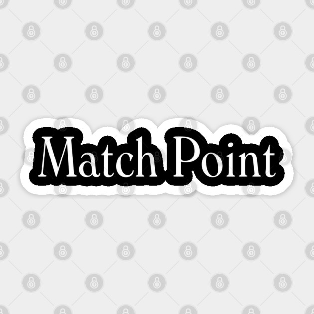 Match Point 2005 Sticker by The Daily Ghost