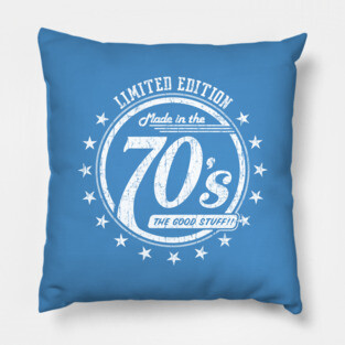 Made In The 70's Pillow