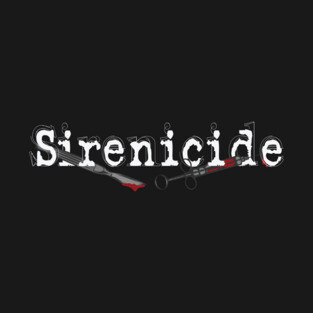 Sirenicide MIM T-Shirt