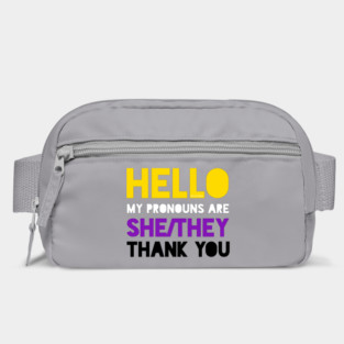 My pronouns are she/they Bag