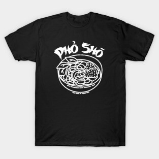 Pho Sho T-Shirt
