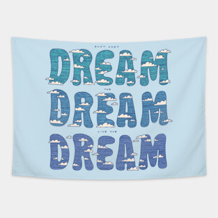 Dream Dream Dream Tapestry
