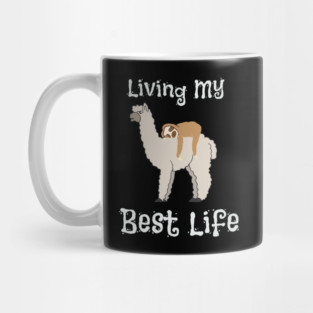 Cute Sloth & Llama Living My Best Life Animal Mug