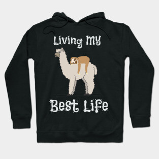 Cute Sloth & Llama Living My Best Life Animal Hoodie