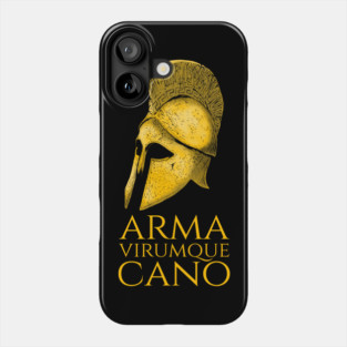 Virgil's Aeneid - Ancient Roman Mythology - Arma Virumque Cano / I Sing Of Arms And The Man Phone Case
