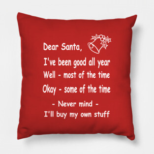 funny Christmas dear Santa letter Pillow