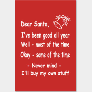 funny Christmas dear Santa letter Posters and Art