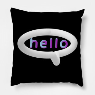 h e l l o / g o o d b y e Pillow