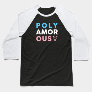 Polyamorous Transgender Baseball T-Shirt