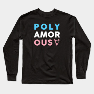 Polyamorous Transgender Long Sleeve T-Shirt