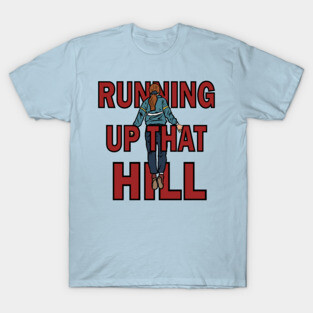 Max "Running Up That Hill" T-Shirt