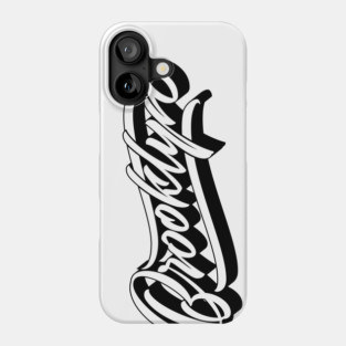 Brooklyn hand made original lettering Phone Case