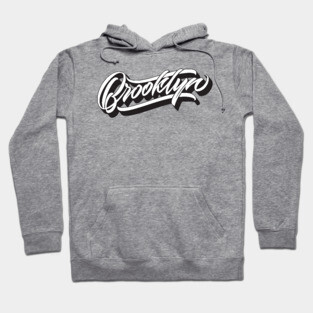 Brooklyn hand made original lettering Hoodie