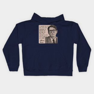 Atticus Finch Quote Kids Hoodie