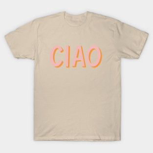 Ciao Hand Lettering T-Shirt