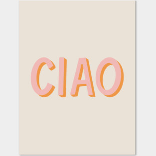 Ciao Hand Lettering Posters and Art