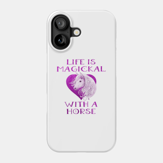 Cheeky Witch® Pink Life is Magickal With a Horse Phone Case by Cheeky Witch